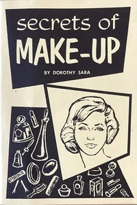 Secrets of Make-Up by Dorothy Sara 1961 Booklet - Picture 1 of 3