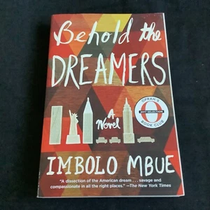 Behold the Dreamers: A Novel by Imbolo Mbue (2017 Trade PB) - BRAND NEW!! - Imagen 1 de 3