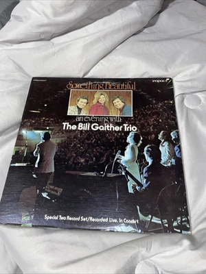 Something Beautiful An Evening With Bill Gaither Trio LP Vinyl Record - Image 1 of 3