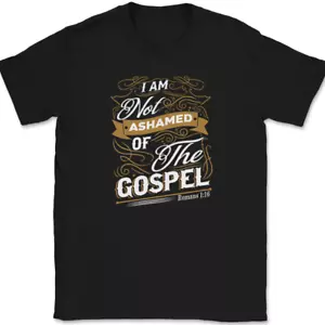 T-Shirt I Am Not Ashamed of The Gospel christliche Anbetung Jesus Bibel - Bild 1 von 10