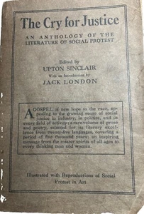 A Cry For Justice An Anthology Of The Literature Of Social Protest 1921 J London - Picture 1 of 20
