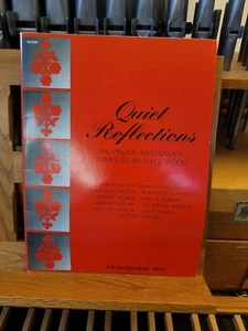 * comp Dale Wood: Quiet Reflections, anthology; organ (SMP) - Picture 1 of 1