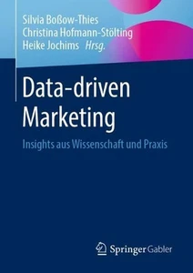 Data-driven Marketing: Insights aus Wissenschaft und Praxis by Heike Jochims (Ge - Picture 1 of 1
