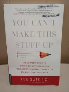 You Can't Make This Stuff Up von Lee Gutkind - Bild 1 von 9