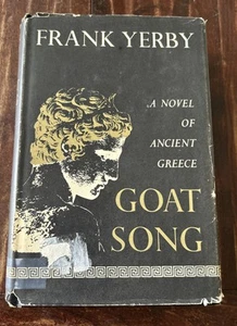 Vintage 1967: Goat Song; A Novel Of Ancient Greece by Frank Yerby HCDJ - Picture 1 of 8