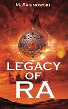 Legacy of Ra: Blood of Ra Book Three (Blood of Ra) - Paperback / softback NEW S