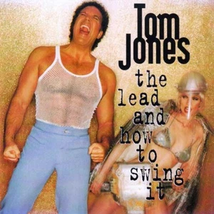 TOM JONES The Lead And How To Swing It CD Album 1994 WIE NEU 90s Rock / Pop Hits - Bild 1 von 1