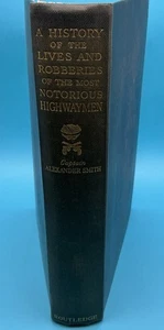A History Of The Lives And Robberies Of The Most Notorious Highwaymen. 1926 - Picture 1 of 24