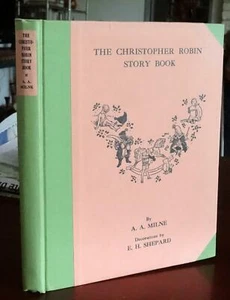 A A Milne CHRISTOPHER ROBIN STORY BOOK ~ Nr Mint ~ Large Paper Limited Edition - Picture 1 of 1