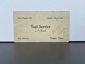 1944 J.T. Bond taxi service Teague, Texas business card - Picture 1 of 2