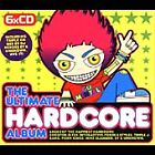 The Ultimate Hardcore Album: Mixed By Sy & Unknown, Various Artists, Good Box se
