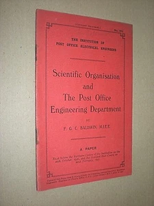 SCIENTIFIC ORGANISATION & THE POST OFFICE ENGINEERING DEPARTMENT. BALDWIN. 1927 - Picture 1 of 3