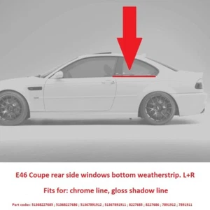 BMW e46 M3 330Ci 328Ci coupe rear quarter window bottom seal weather stripping - Picture 1 of 13