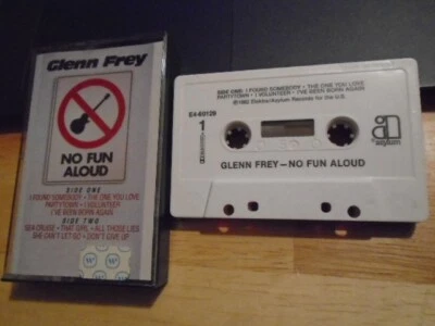 RARE OOP Glenn Frey CASSETTE TAPE No Fun Aloud EAGLES Jimmy Buffett chicago -UPC - Image 1 of 2