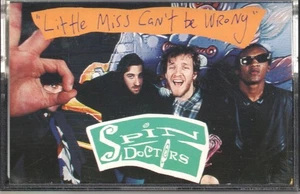 Spin Doctors Little Miss Can't Be Wrong cassette UK Epic 1992 6584894 - Picture 1 of 2