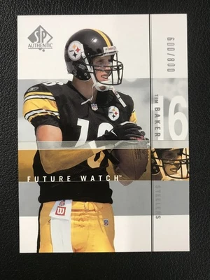2001 SP Authentic #170 Tim Baker /800 Pittsburgh Steelers - Image 1 of 2