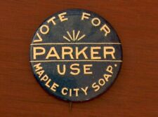 campaign pin pinback button political badge election LOCAL ALTON PARKER 1.25