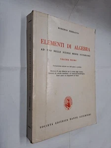 ELEMENTI DI ALGEBRA SCUOLE MEDIE VOLUME 1 - FERRAUTO - DANTE ALIGHIERI - 1994 - Picture 1 of 3