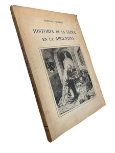Historia de la lepra en Argentina Marcial L Quiroga 1964 - Bild 1 von 4