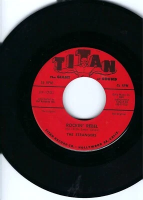 THE STRANGERS- "ROCKIN' REBEL"/"THE CATERPILLAR CRAWL"- TITAN 1701- INSTR ROCKER Foto 1 de 2
