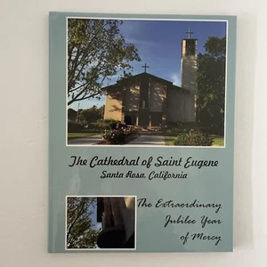Santa Rosa California Saint Eugene Catholic Parish Yearbook 2016 - Imagen 1 de 3