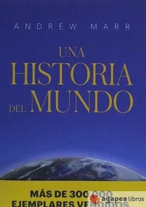 UNA HISTORIA DEL MUNDO. NUEVO. ENVÍO URGENTE (Librería Agapea) - Imagen 1 de 1