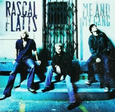 Rascal Flatts: Me And My Gang [2006] | CD NEU - Bild 1 von 2