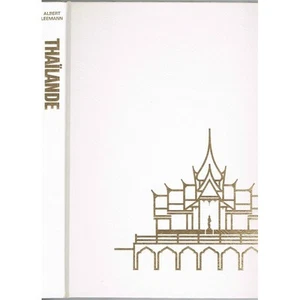THAÏLANDE Albert LEEMANN Mae-Chan Chiangmai Damnoern-Shaduak Khorat Surin Khmer - Imagen 1 de 11