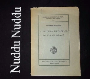 Ferdinando Albeggiani "Il sistema filosofico di Josiah Royce" 1930 F Allmayer - Imagen 1 de 1