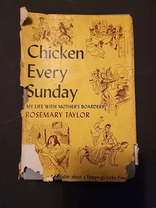 1946 "Chicken Every Sunday" by Rosemary Taylor, HC/DJ, Triangle Edition  - Imagen 1 de 7