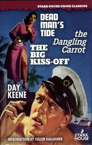 Dead Man's Tide / The Dangling Carrot / The Big Kiss-Off - Day Keene - Picture 1 of 3