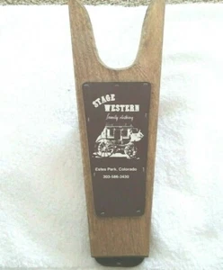 Stage Western Family Clothing Wood Boot Remover Estes Park CO - Picture 1 of 8