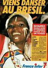 Publicité Advertising 079  1985   Radio France Inter  Le Brésil