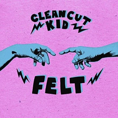 Clean Cut Kid - Felt - Clean Cut Kid CD CSVG FREE Shipping - Bild 1 von 2