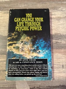 PB  YOU CAN CHANGE YOUR LIFE Through PSYCHIC POWER by Jo Anne Chase 1972 - Picture 1 of 4
