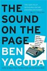 The Sound on the Page: Great Writers Talk about Style and Voice in Writing (Pape