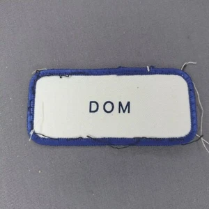 'Dom' 3 3/4" x 1.5" Printed Blue White Name Badge Patch - Picture 1 of 2