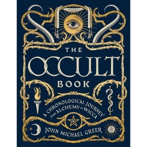 The Occult Book : A Chronological Journey from Alchemy to Wicca (Hardcover) - Picture 1 of 6
