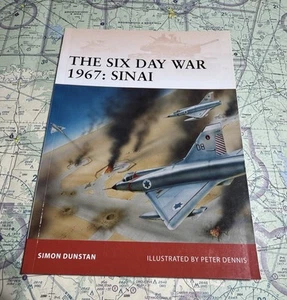 OSPREY PUBLISHING THE SIX DAY WAR 1967: SINAI / Campaign 212 Paperback - Picture 1 of 4