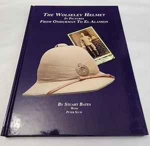 REFERENCE BOOK THE WOLSELEY Book IN PICTUES BY STUART BATES - Picture 1 of 5