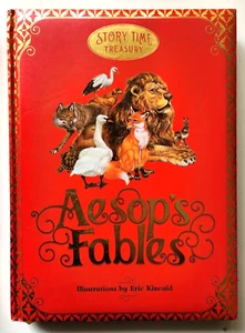 Story Time Treasury: Aesop's Fables By Eric Kincaid (Children's Hardcover, 2013) - Picture 1 of 3