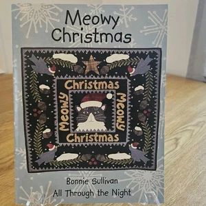 Meowy Christmas Bonnie Sullivan PB Quilt Pattern Book All Through the Night - Picture 1 of 2