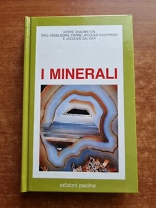 I MINERALI - EDIZIONI PAOLINE - 1990-V - Foto 1 di 2