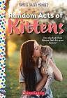 Random Acts of Kittens: A Wish Novel by Yamile Saied M?ndez (English) Paperback 