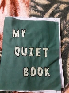Fabric My Quiet Book Needs Finished 10 L X 8 1/2 W Multicolor - Picture 1 of 12