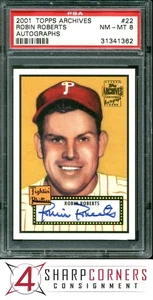 2001 TOPPS ARCHIVES AUTOGRAPHS #22 ROBIN ROBERTS HOF POP 5 PSA 8 - Picture 1 of 4