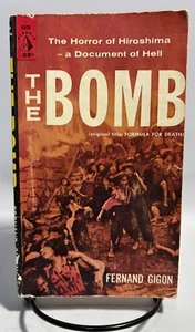 The Bomb by Fernand Gigon, Hiroshima, 1960 1st Printing - Picture 1 of 10