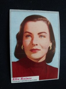 1953 Topps Who-z-at Star # 7 Ella Raines - Republic Pictures (VG/EX)