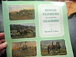Horse Farming Through the Seasons by Herbert L. Day (Paperback, 1991) - Imagen 1 de 3