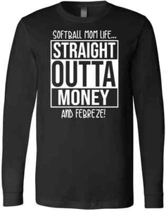 Softball Mom Life Straight Outta Funny Gift Mother's Day T-Shirt - Picture 1 of 3